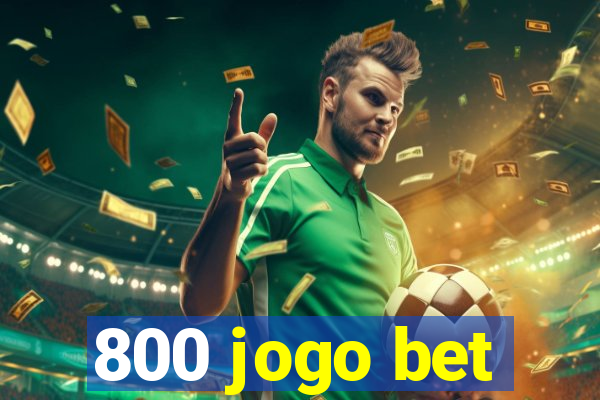 800 jogo bet